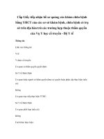 Cấp Giấy tiếp nhận hồ sơ quảng cáo khám chữa bệnh bằng YHCT của các cơ sở khám bệnh, chữa bệnh có trụ sở trên địa bàn trừ các trường hợp thuộc thẩm quyền của Vụ Y học cổ truyền - Bộ Y tế docx