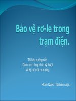 Tài liệu hướng dẫn cho công nhân kỹ thuật - Bảo vệ Rơ - le trong trạm điện ppt