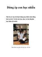 Đừng ép con học nhiều pot