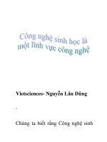 Công nghệ sinh học là một lĩnh vực công nghệ cao (tt) potx