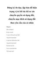 Đăng ký đo đạc, lập bản đồ hiện trạng vị trí bổ túc hồ sơ xin chuyển quyền sử dụng đất, chuyển mục đích sử dụng đất theo yêu cầu của cá nhân pptx