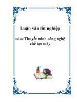 Luận văn: Thuyết minh công nghệ chế tạo máy pot