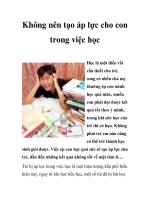 Không nên tạo áp lực cho con trong việc học pot