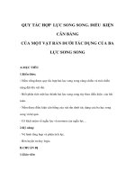 Vật lý 10 nâng cao - QUY TẮC HỢP LỰC SONG SONG - ĐIỀU KIỆN CÂN BẰNG CỦA MỘT VẬT RẮN DƯỚI TÁC DỤNG CỦA BA LỰC SONG SONG docx