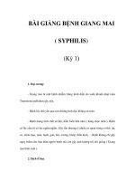 BÀI GIẢNG BỆNH GIANG MAI ( SYPHILIS) (Kỳ 1) pptx