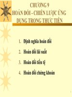 CHƯƠNG 9: HOÁN ĐỔI - CHIẾN LƯỢC ỨNG DỤNG TRONG THỰC TIỄN pdf