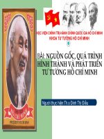 Bải giảng Tư tưởng Hồ Chí Minh - Nguồn gốc, quá trình hình thành và phát triển tư tưởng Hồ Chí Minh ppt