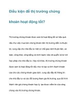Điều kiện để thị trường chứng khoán hoạt động tốt? docx