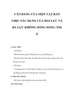 Vật lý lớp 10 cơ bản - CÂN BẰNG CỦA MỘT VẬT RẮN CHỊU TÁC DỤNG CỦA HAI LỰC VÀ BA LỰC KHÔNG SONG SONG (TT) pot