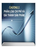 bài giảng kế toán chi phí - chương 2 phân loại chi phí và giá thành sản phẩm