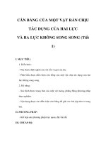 Vật lý lớp 10 cơ bản - CÂN BẰNG CỦA MỘT VẬT RẮN CHỊU TÁC DỤNG CỦA HAI LỰC VÀ BA LỰC KHÔNG SONG SONG potx