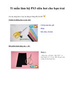 Tỉ mẩn làm bộ PS3 siêu hot cho bạn trai docx