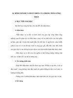 SỰ HÌNH THÀNH VÀ PHÁT TRIỂN CỦA PHONG TRÀO CÔNG NHÂN - Lịch sử lớp 10 ppt