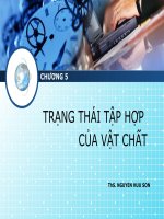 CHƯƠNG 5: TRẠNG THÁI TẬP HỢP CỦA  VẬT CHẤT pptx