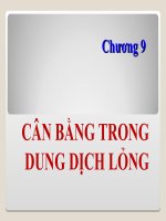 Chương 9- CÂN BẰNG TRONG DUNG DỊCH LỎNG docx