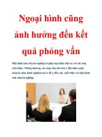 Ngoại hình cũng ảnh hưởng đến kết quả phỏng vấn ppt