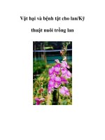 Vật hại và bệnh tật cho lan/Kỹ thuật nuôi trồng lan ppt