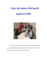 Làm việc nhóm: Khi bạn là người trẻ nhất potx