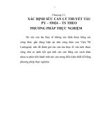 Nghiên cứu phương pháp xác định thực nghiệm sức cản thông qua cặp thông số tốc độ tàu và số vòng quay chân vịt, chương 11 docx