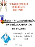 PHÁT TRIỂN TƯ DUY GIẢI THUẬT ĐỂ BỒI DƯỠNG HỌC SINH YẾU TRONG CHƯƠNG TRÌNH DẠY TIN HỌC LỚP 11 doc