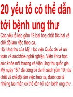 20 yếu tố có thể dẫn đến bệnh ung thư