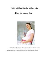 Một vài loại thuốc không nên dùng lúc mang thai potx