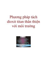 Phương pháp tách dioxit titan thân thiện với môi trường pps