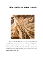 Nhân sâm bào chế tốt hơn sâm tươi pptx