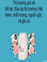 Sữa tại thị trường Việt Nam: chất lượng, nguồn gốc và giá cả