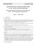 Tiêu chuẩn Việt Nam tcvn 6259 -1A : 2003 Qui phạm phân cấp và đóng tàu biển vỏ thép 6259 -8E : 2003 qui ph−m phµn c¶p v¡ ½Üng t¡u biÌn vÞ docx