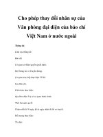 Cho phép thay đổi nhân sự của Văn phòng đại diện của báo chí Việt Nam ở nước ngoài potx