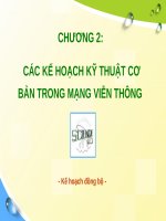 TC mạng & DV viễn thông - CÁC KẾ HOẠCH KỸ THUẬT CƠ BẢN TRONG MẠNG VIỄN THÔNG - KẾ HOẠCH ĐỒNG BỘ pps