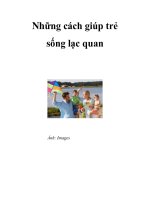 Những cách giúp trẻ sống lạc quan docx