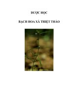 DƯỢC HỌC - BẠCH HOA XÀ THIỆT THẢO docx