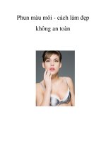 Phun màu môi - cách làm đẹp không an toàn docx