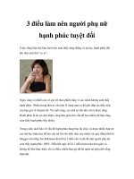 3 điều làm nên người phụ nữ hạnh phúc tuyệt đối docx