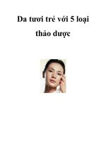 Da tươi trẻ với 5 loại thảo dược doc