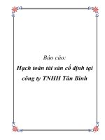 Báo cáo “Hạch toán tài sản cố định tại công ty TNHH Tân Bình” pot