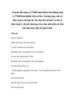 Chuyển đổi công ty TNHH một thành viên thành công ty TNHH hai thành viên trở lên. Trường hợp: chủ sở hữu công ty đã góp đủ vốn như đã cam kết và chủ sở hữu công ty chuyển nhượng, cho, tặng một phần sở hữu cho một hoặc một số người khác pot