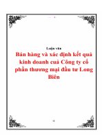 Luận văn: : “Bán hàng và xác định kết quả kinh doanh cuả Công ty cổ phần thương mại đầu tư Long Biên”. pptx
