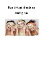 Bạn biết gì về mặt nạ dưỡng da? docx