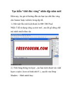 Tạo kiểu “chữ đúc vàng” nhân dịp năm mới potx