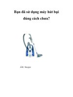 Bạn đã sử dụng máy hút bụi đúng cách chưa? pdf