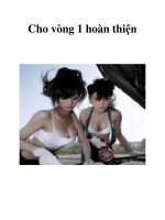 Cho vòng 1 hoàn thiện ppsx