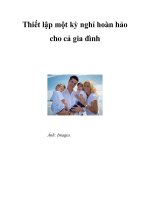 Thiết lập một kỳ nghỉ hoàn hảo cho cả gia đình pptx