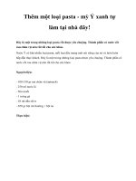 Thêm một loại pasta - mỳ Ý xanh tự làm tại nhà đây! pdf