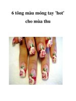 6 tông màu móng tay ''''hot'''' cho mùa thu pot