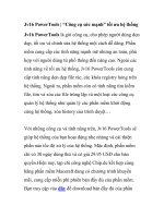 Jv16 PowerTools | “Công cụ sức mạnh” tối ưu hệ thống doc