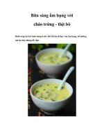 Bữa sáng ấm bụng với cháo trứng - thịt bò ppsx