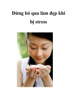 Đừng bỏ qua làm đẹp khi bị stress doc
